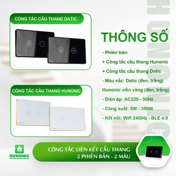 Công Tắc Cầu Thang Wifi Thông Minh Hunonic 10 Thông số công tắc cầu thang Hunonic
