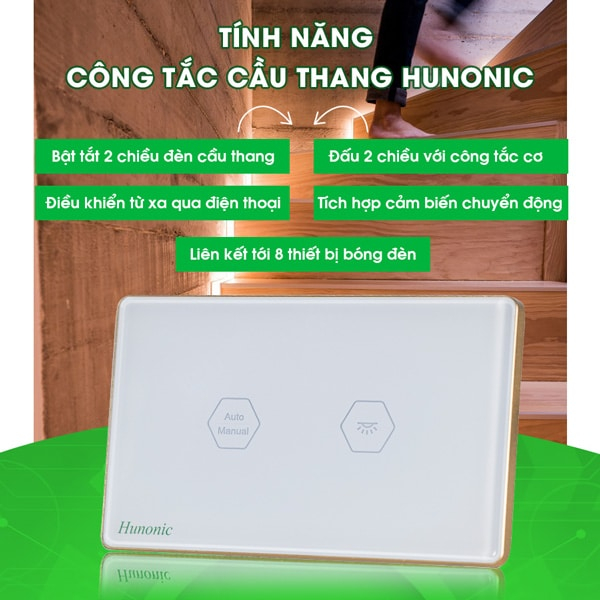 Công Tắc Cầu Thang Wifi Thông Minh Hunonic 9 tinh nang ct cau thang hunonic
