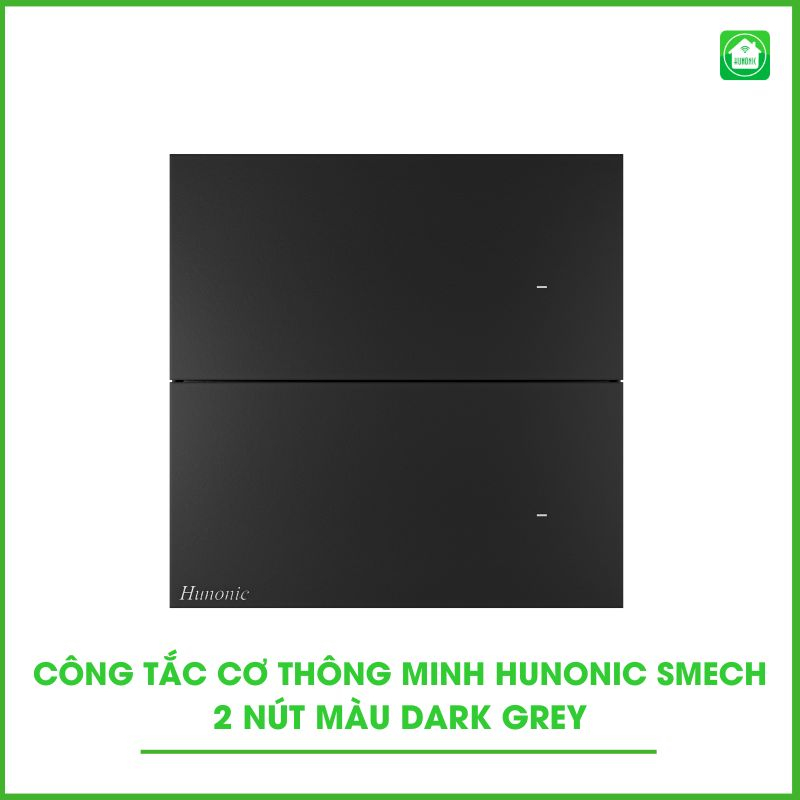 Công Tắc Cơ Thông Minh Hunonic Smech - Ảnh 8 Công Tắc Cơ Thông Minh Hunonic Smech - Ảnh 8