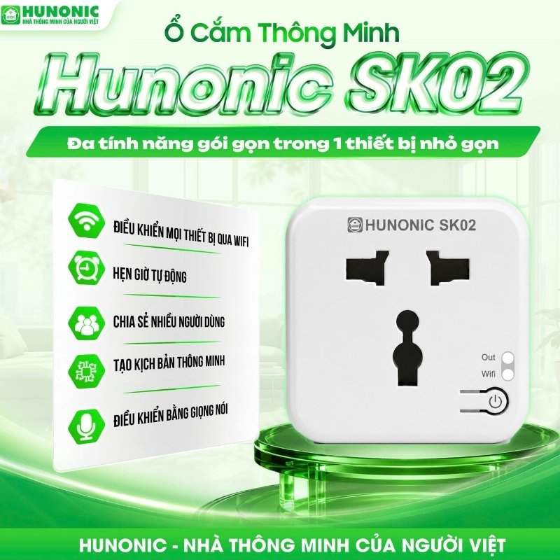 Ổ Cắm Thông Minh Hunonic SK02 – Biến Thiết Bị Thường Thành Thiết Bị Thông Minh 12 1TINH NANG HUNONIC SK02